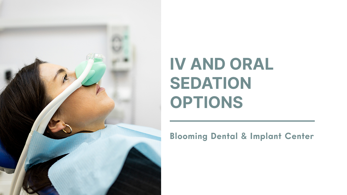 IV and Oral Sedation Options
